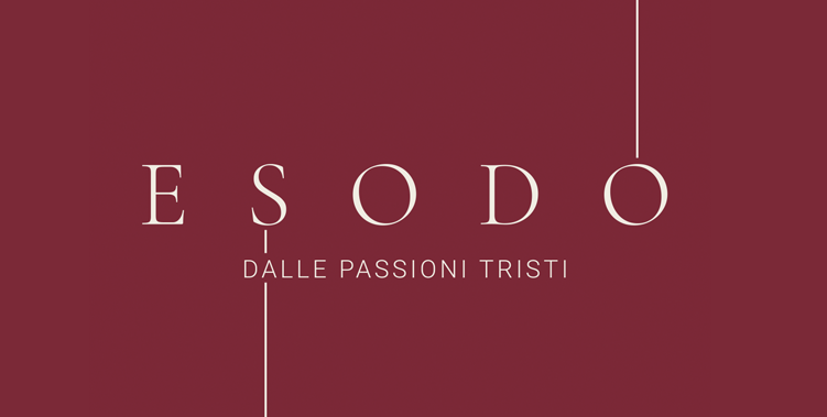 Esodo dalle passioni tristi